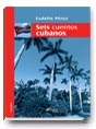 Seis cuentos cubanos