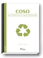 COSO. Mis experiencias aplicando el marco conceptual COSO sobre el control interno en entidades gubernamentales