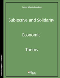 Subjective and Solidarity Economic Theory