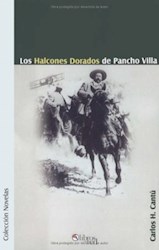 Los Halcones Dorados de Pancho Villa