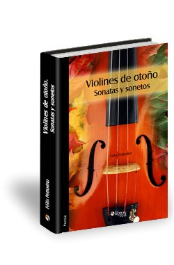 Libro Violines de otoño. Sonatas y sonetos