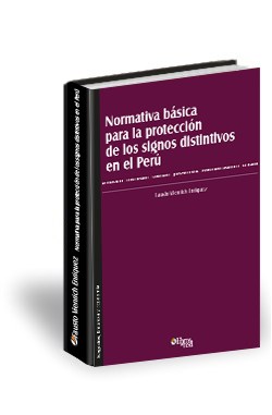 Libro Normativa básica para la protección de los signos distintivos en el Perú
