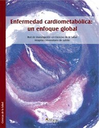Libro Enfermedad cardiometabólica: un enfoque global. Tomo I