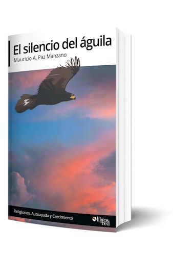 Libro El silencio del águila