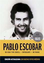 Pablo Escobar, mi padre por Juan Pablo Escobar - 9789584243003 - Todos los  libros que buscás en formato digital