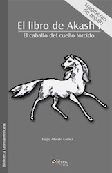 El libro de Akash I. El caballo del cuello torcido - capítulo gratis