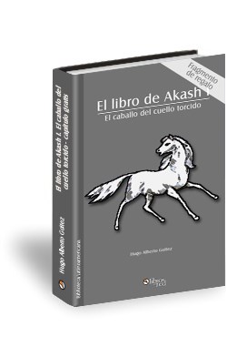 Libro El libro de Akash I. El caballo del cuello torcido - capítulo gratis