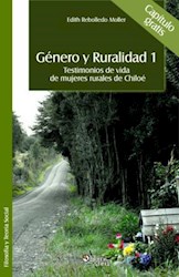Género y Ruralidad 1. Testimonios de vida de mujeres rurales de Chiloé. Capítulo gratis