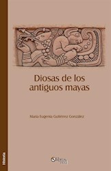 Diosas de los antiguos mayas