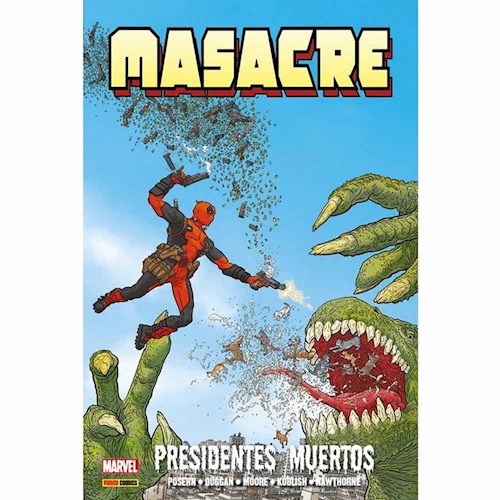 MASACRE (HC) 01 PRESIDENTES MUERTOS