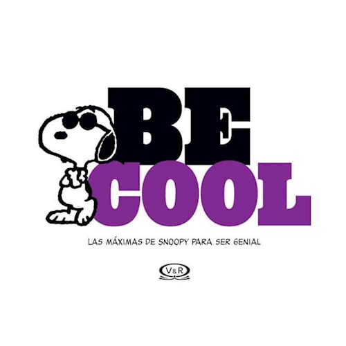 SNOOPY BE COOL