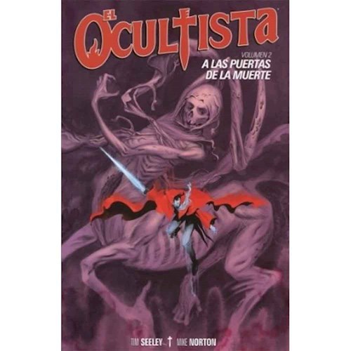 EL OCULTISTA 02. A LAS PUERTAS DE LA MUERTE
