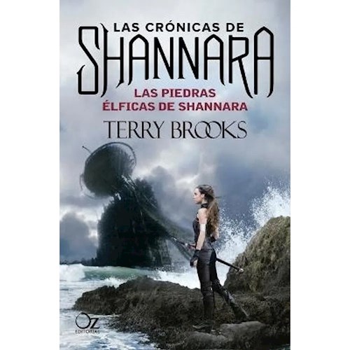 LAS CRONICAS DE SHANNARA - LIBRO 02: LAS PIEDRAS ELFICAS DE SHANNARA