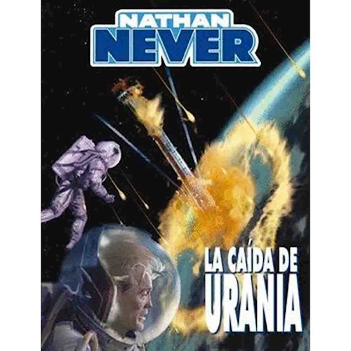 NATHAN NEVER: LA CAIDA DE URANIA
