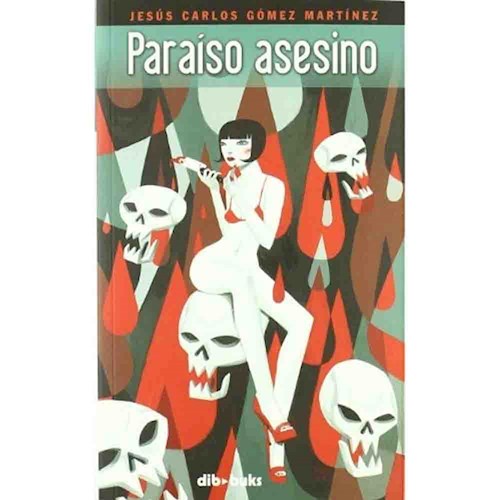 PARAISO ASESINO