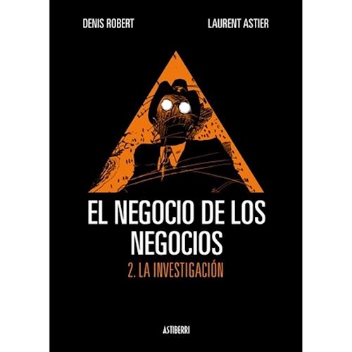 EL NEGOCIO DE LOS NEGOCIOS 02. LA INVESTIGACION