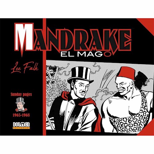 MANDRAKE EL MAGO TIRAS DOMINICALES 1949-1953: EL CAMINO DEL PELIGRO